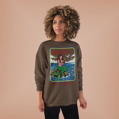 Crewneck Sweatshirt — “I Don’t Wanna Be Where The People Are” Mermaid Graphic