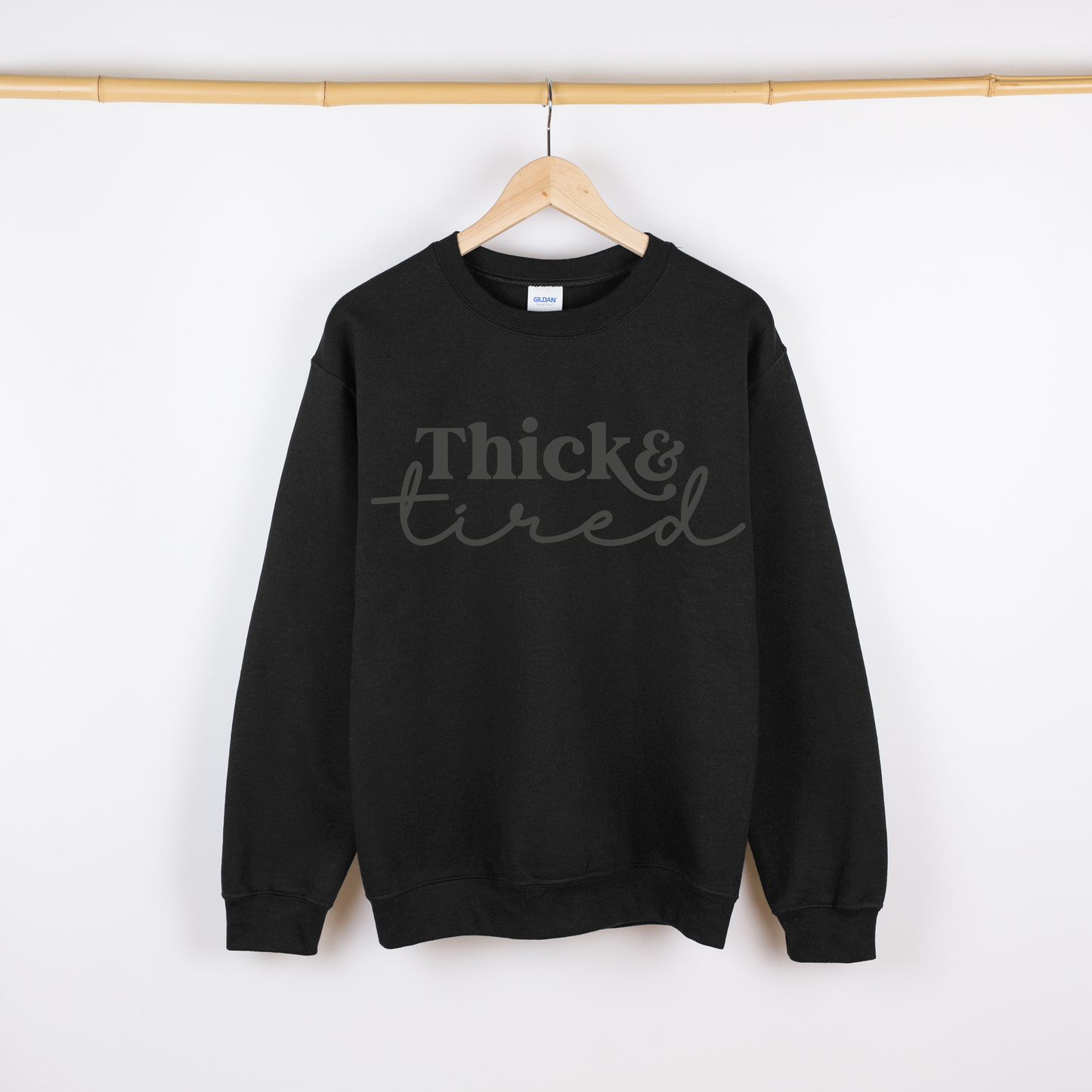Tonal Thick & Tired Crewneck or Hoodie