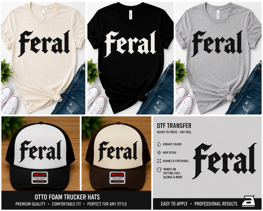 Feral DTF Transfer