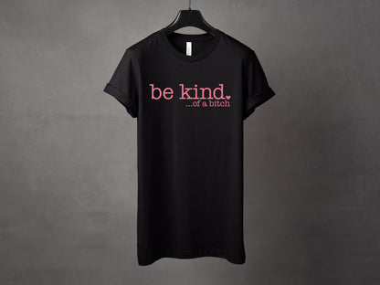 Be Kind... Graphic Tee and Crewneck